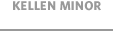 kellen minor